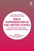 Male Supremacism in the United States (eBook, PDF)