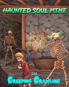 Cover Haunted Soul Mine (Creeping Crawling, #2) (eBook, ePUB)