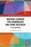 Machine Learning for Criminology and Crime Research (eBook, ePUB)