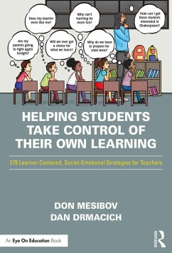 Helping Students Take Control of Their Own Learning (eBook, PDF) - Mesibov, Don; Drmacich, Dan