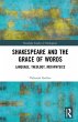 Shakespeare and the Grace of Words... - Bild 1