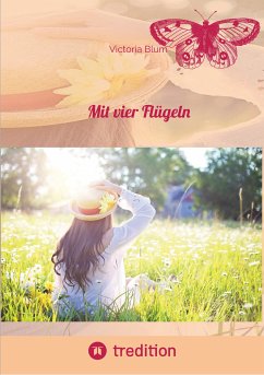 Mit vier Flügeln (eBook, ePUB) - Blum, Victoria