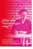 &quote;Über alle Parteiungen hinweg&quote;? (eBook, PDF)