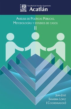 Análisis de políticas públicas: metodologías y estudios de caso (eBook, ePUB) - Sanabria López, Juan José