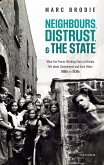 Neighbours, Distrust, and the State (eBook, PDF)