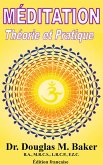 Méditation, Théorie et Pratique (eBook, ePUB)