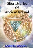 Short Stories of Ancient Ireland (eBook, ePUB)