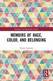 Memoirs of Race, Color, and Belonging (eBook, PDF)