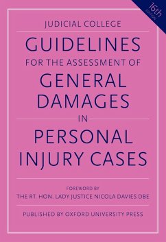 Guidelines for the Assessment of General Damages in Personal Injury Cases (eBook, ePUB) - College, Judicial