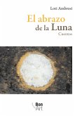 El abrazo de la luna (eBook, ePUB)