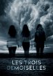 Les Trois Demoiselles (eBook, ePUB) - Bild 1