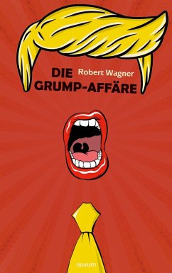 Die Grump-Affäre (eBook, ePUB) - Wagner, Robert