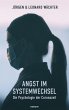 Angst im Systemwechsel - Die... - Bild 1