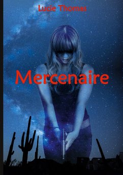 Mercenaire (eBook, ePUB) - Thomas, Lucie