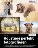 Haustiere perfekt fotografieren (eBook, PDF)