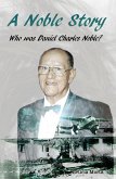 A Noble Story (eBook, ePUB) A Noble Story (eBook, ePUB)