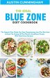 The Ideal Blue Zone Diet Cookbook; The... - Bild 1