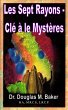 Les Sept Rayons - Clé à le Mystères... - Bild 1