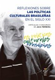 Reflexiones sobre las políticas culturales brasileñas en el siglo XXI (eBook, ePUB)