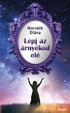 Lépj az árnyékod elé (eBook, ePUB)