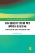 Indigenous Sport and Nation-Building... - Bild 1