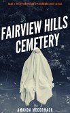Fairview Hills Cemetery (North County Paranormal Unit, #3) (eBook, ePUB)