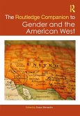 The Routledge Companion to Gender and the American West (eBook, ePUB)