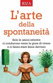 L'arte della spontaneità (eBook, ePUB)