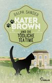 Kater Brown und die tödliche Tea Time / Kater Brown Bd.8 (eBook, ePUB)