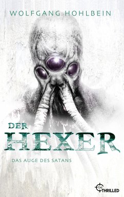 Der Hexer - Das Auge des Satans (eBook, ePUB) - Hohlbein, Wolfgang