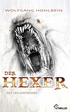 Der Hexer - Der Seelenfresser (eBook, ePUB) - Hohlbein, Wolfgang