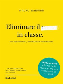 Eliminare il caos in classe (eBook, ePUB) - Sandrini, Mauro