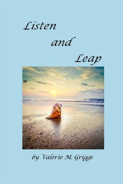 Listen and Leap - Griggs, Valerie M.