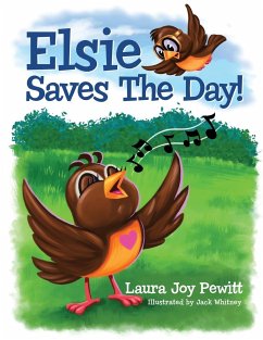 Elsie Saves The Day! - Pewitt, Laura Joy