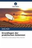 Grundlagen der praktischen Antennen
