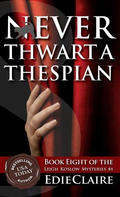 Never Thwart a Thespian - Claire, Edie