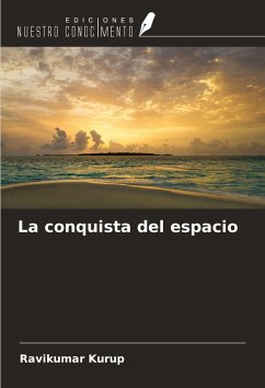 La conquista del espacio - Kurup, Ravikumar La conquista del espacio - Kurup, Ravikumar
