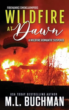 Wildfire at Dawn - Buchman, M. L.