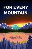 For Every Mountain (eBook, ePUB)