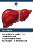 Hepatitis B und C Co-Infektion bei Hepatozellulärem Karzinom _+ Okkulte B
