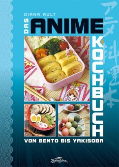 Das Anime-Kochbuch - Ault, Diana