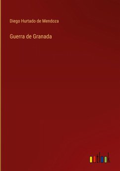 Guerra de Granada - Mendoza, Diego Hurtado De