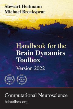 Handbook for the Brain Dynamics Toolbox - Heitmann, Stewart; Breakspear, Michael