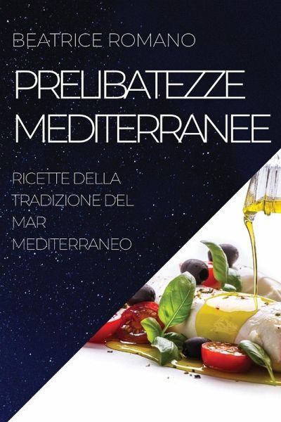 PRELIBATEZZE MEDITERRANEE PRELIBATEZZE MEDITERRANEE