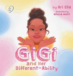Gi Gi and Her Different-Ability - Ella, Ari