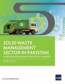Solid Waste Management Sector in Pakistan