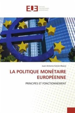 LA POLITIQUE MONÉTAIRE EUROPÉENNE - Falcón Blasco, Juan Antonio