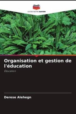 Organisation et gestion de l'éducation - Alehegn, Derese