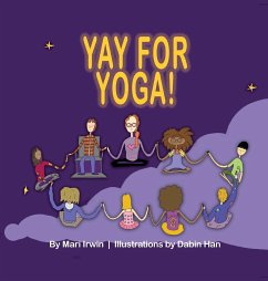 Yay for Yoga! - Irwin, Mari