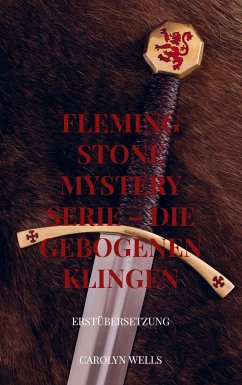 Fleming Stone Mystery Serie ¿ die gebogenen Klingen - Wells, Carolyn